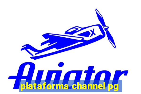 plataforma channel pg